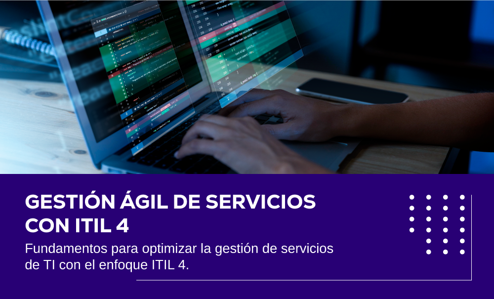 Gestión Ágil de Servicios con ITIL 4